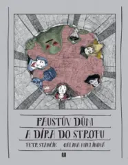 Faustův dům a díra do stropu - obrázek