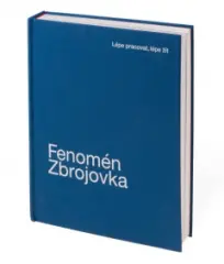 Fenomén Zbrojovka. Lépe pracovat, lépe žít - obrázek