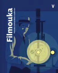 Filmouka. Průvodce světem filmu a audiovize - obrázek
