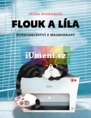 Flouk a Líla. Dobrodružství z mrakodrapu - obrázek