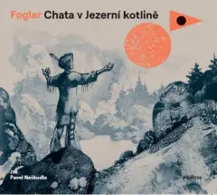 Chata v Jezerní kotlině (audiokniha pro děti) - obrázek