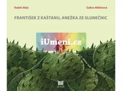 František z kaštanu, Anežka ze slunečnic - obrázek