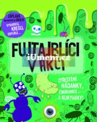 Fujtajblíci v akci - Ztřeštěné hádanky, čmáranice a klikyháky! - obrázek