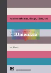 Funkcionalismus, design, škola, trh - obrázek