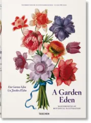 A Garden Eden. Masterpieces of Botanical Illustrat - obrázek