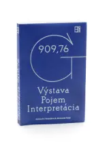 Generácia 909,76. Výstava, pojem, interpretácia - obrázek