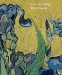 Vincent van Gogh: His Life in Art - obrázek