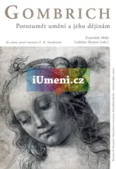 Gombrich. Porozumět umění a jeho dějinám - obrázek