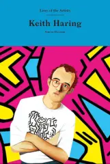 Keith Haring (Lives of the Artists) - obrázek