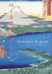 Hiroshige: Famous Views of the Sixty-odd Provinces - obrázek