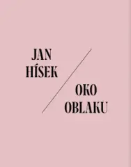 Jan Hísek: Oko oblaku - obrázek