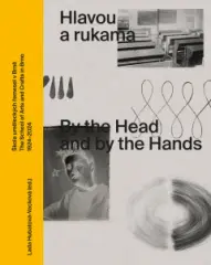 Hlavou a rukama / By the Head and by the Hands - obrázek