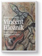 Vincent Hložník – Posolstvá a vízie - obrázek