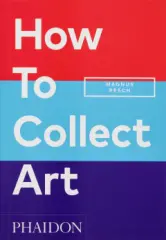 How to Collect Art - obrázek