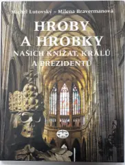 Hroby a hrobky našich knížat, králů a prezidentů - obrázek