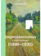 Impresionismus v české kultuře (1880–1920) - obrázek