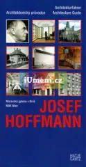 Josef Hoffmann - Architektonický průvodce - obrázek
