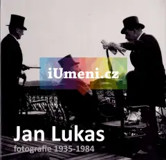 Jan Lukas. Fotografie 1935 - 1984 - obrázek