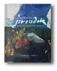 František Jiroudek – Malíř skryté krásy - obrázek