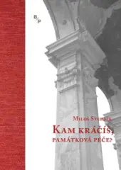 Kam kráčíš, památková péče? - obrázek