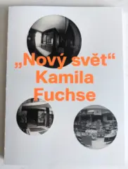 “Nový svět” Kamila Fuchse - obrázek