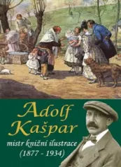 Adolf Kašpar - mistr knižní ilustrace (1877 – 1934 - obrázek