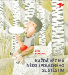 Každá věc má něco společného se štěstím - obrázek