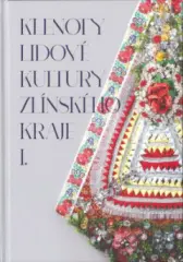 Klenoty lidové kultury Zlínského kraje I. - obrázek
