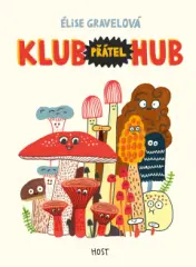 Klub přátel hub - obrázek