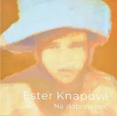 Ester Knapová - Na dobrou noc - obrázek