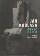 Konec exilu: cizinec mezi svými - obrázek