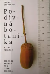 Zdena Kolečková / Podivná botanika a jiné příběhy - obrázek
