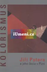 Kolorismus. Jiří Patera a jeho škola v Plzni - obrázek
