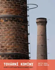Tovární komíny. Nové využití ikon průmyslového věku - obrázek