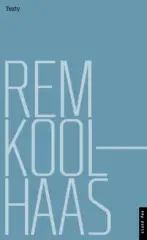 Rem Koolhaas: Texty - obrázek