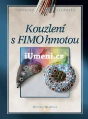 Kouzlení s FIMO hmotou - obrázek