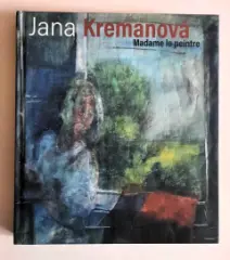 Jana Kremanová - Madame le peintre - obrázek