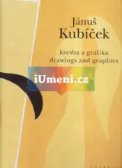 Jánuš Kubíček - Kresba a grafika - obrázek