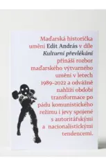 Kulturní převlékání. Umění na troskách socialismu - obrázek