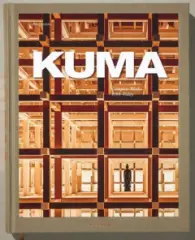 Kuma. Complete Works 1988–Today. 2021 Edition - obrázek