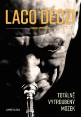 Laco Déczi - totálně vytroubený mozek - obrázek