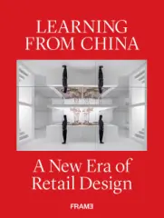 Learning from China: A New Era of Retail Design - obrázek