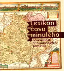 Lexikon času minulého Současnost jihomoravských pa - obrázek