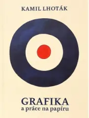 Kamil Lhoták. Grafické dílo v kontextu ostatní tvorby - obrázek
