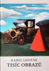 Kamil Lhoták - Tisíc obrazů - obrázek