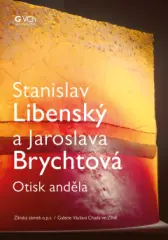 Stanislav Libenský a Jaroslava Brychtová - Otisk anděla - obrázek