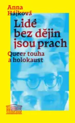 Lidé bez dějin jsou prach. Queer touha a holokaust - obrázek