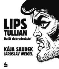 Lips Tullian: Další dobrodružství - obrázek