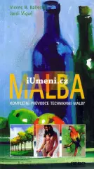Malba - kompletní průvodce technikami malby - obrázek