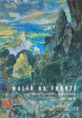Malíř na frontě. Josef Váchal na bojišti 1. světov - obrázek